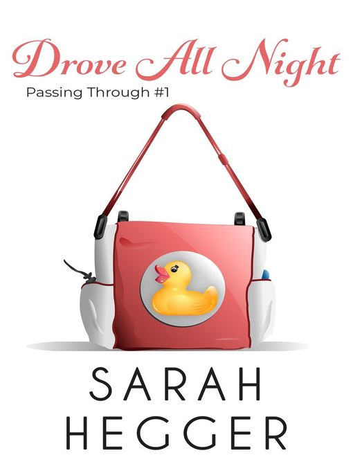 Title details for Drove All Night by Sarah Hegger - Available